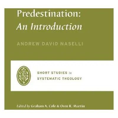 Predestination - Naselli, Andrew David