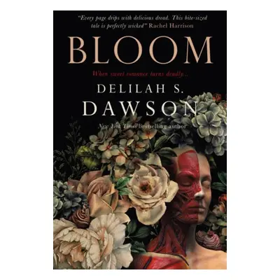 Bloom - Dawson, Delilah S.