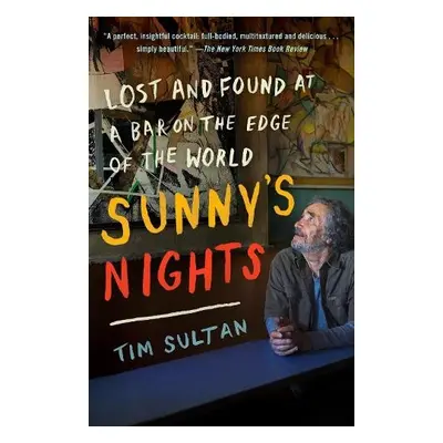 Sunny's Nights - Sultan, Tim