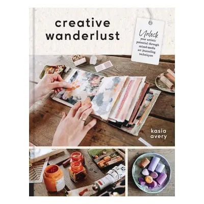 Creative Wanderlust - Avery, Kasia