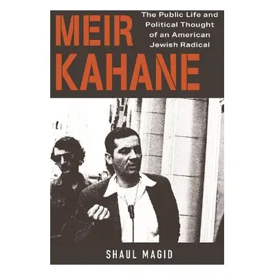 Meir Kahane - Magid, Shaul