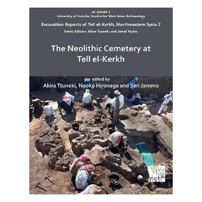 Neolithic Cemetery at Tell el-Kerkh