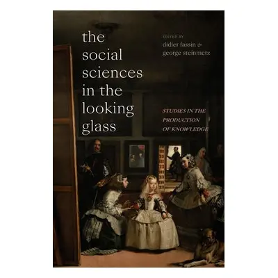 Social Sciences in the Looking Glass