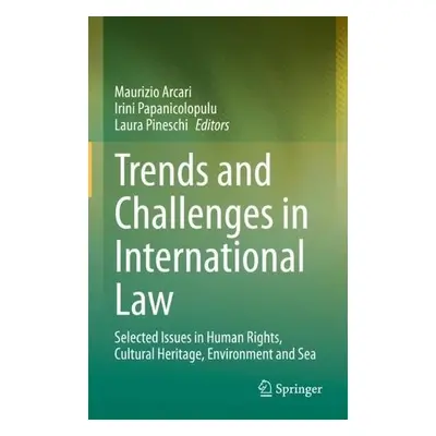 Trends and Challenges in International Law