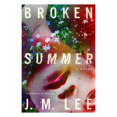 Broken Summer - Lee, J.M.