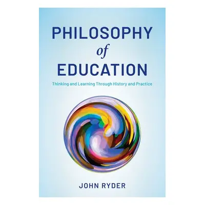 Philosophy of Education - Ryder, John