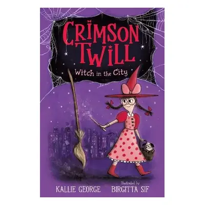 Crimson Twill: Witch in the City - George, Kallie