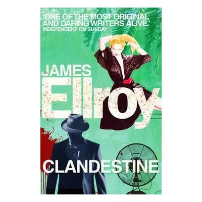 Clandestine - Ellroy, James