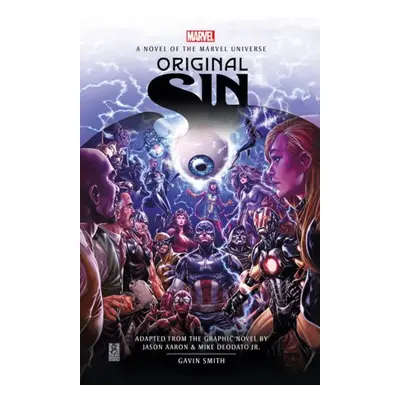 Marvel's Original Sin Prose Novel - Smith, Gavin G.