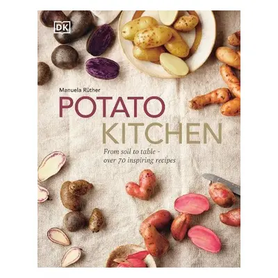 Potato Kitchen - Ruther, Manuela