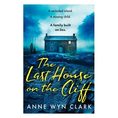 Last House on the Cliff - Wyn Clark, Anne