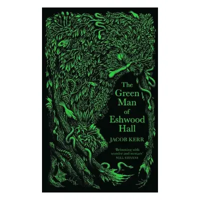 Green Man of Eshwood Hall - Kerr, Jacob