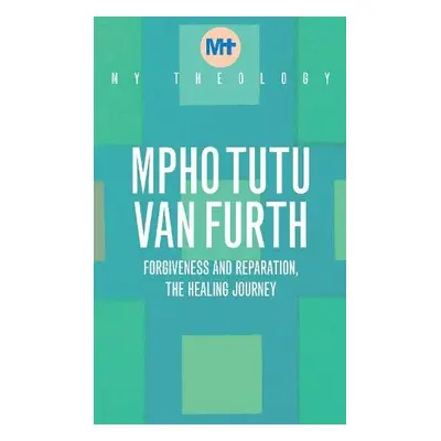 My Theology - Tutu Van Furth, Mpho