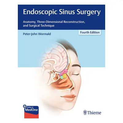 Endoscopic Sinus Surgery - Wormald, Peter J.