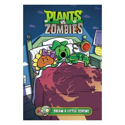 Plants vs. Zombies Volume 19: Dream a Little Scheme - Tobin, Paul a Gillenardo-Goudreau, Christi