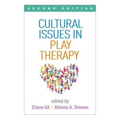 Cultural Issues in Play Therapy, Second Edition