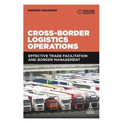 Cross-Border Logistics Operations - Grainger, Andrew