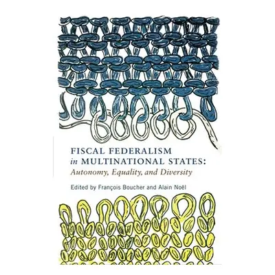 Fiscal Federalism in Multinational States