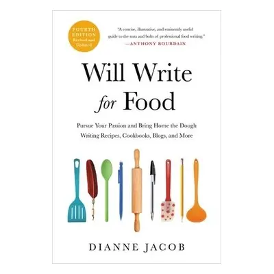 Will Write for Food (4th Edition) - Jacob, Dianne