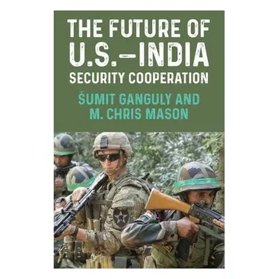 Future of U.S.–India Security Cooperation