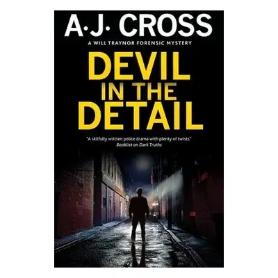 Devil in the Detail - Cross, A.J.