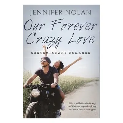 Our Forever Crazy Love - Nolan, Jennifer