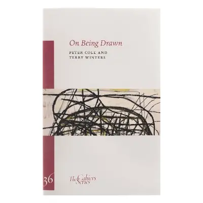 On Being Drawn - Cole, Peter a Winters, Terry