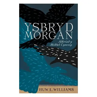 Ysbryd Morgan - Williams, Huw