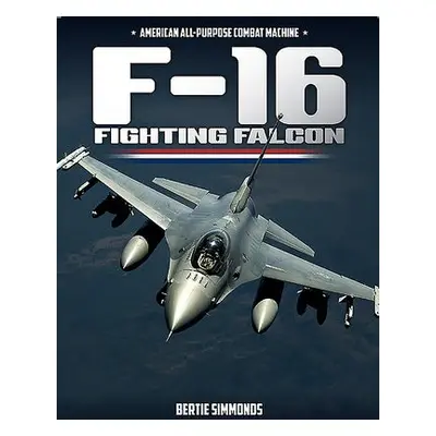 F-16 Fighting Falcon - Simonds, Bertie