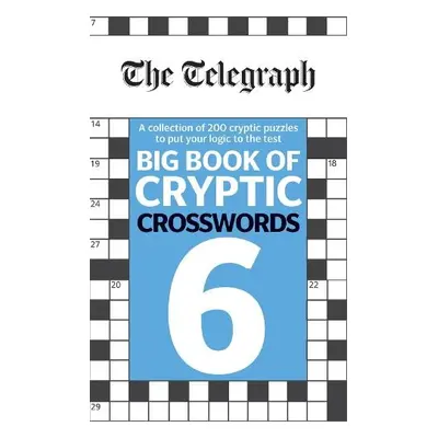 Telegraph Big Book of Cryptic Crosswords 6 - Telegraph Media Group Ltd