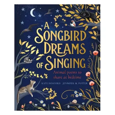 Songbird Dreams of Singing - Hosford, Kate