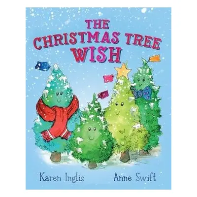 Christmas Tree Wish - Inglis, Karen