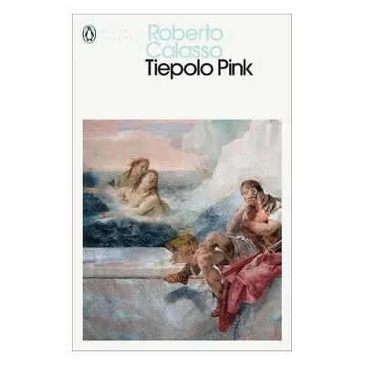 Tiepolo Pink - Calasso, Roberto