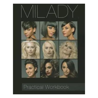 Practical Workbook for Milady Standard Cosmetology - Milady (.)