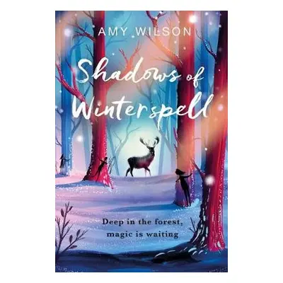 Shadows of Winterspell - Wilson, Amy