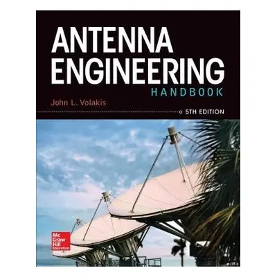 Antenna Engineering Handbook - Volakis, John