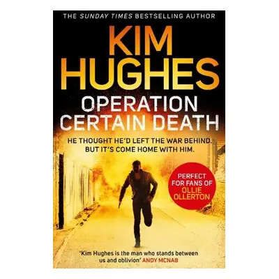 Operation Certain Death - Hughes, Kim