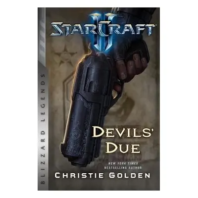 StarCraft II: The Devil's Due - Golden, Christie