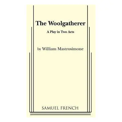 Woolgatherer - Mastrosimone, William