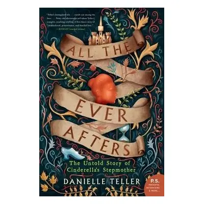 All the Ever Afters - Teller, Danielle