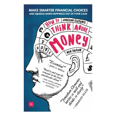 How to Think About Money - Clements, Jonathan