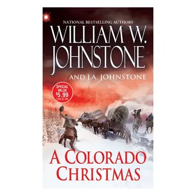 Colorado Christmas - Johnstone, William W. a Johnstone, J.A.