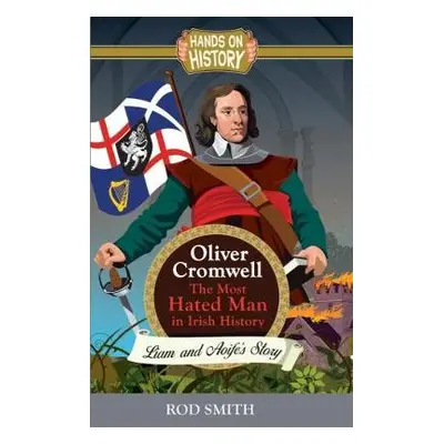 Oliver Cromwell - Smith, Rod