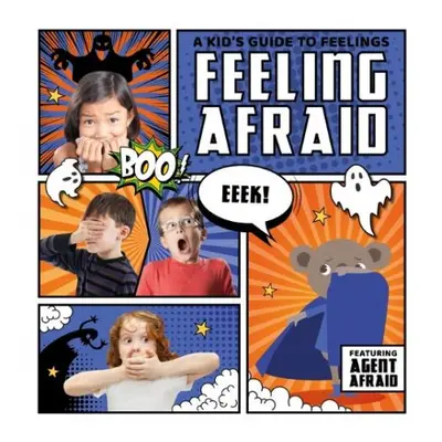 Feeling Afraid - Holmes, Kirsty