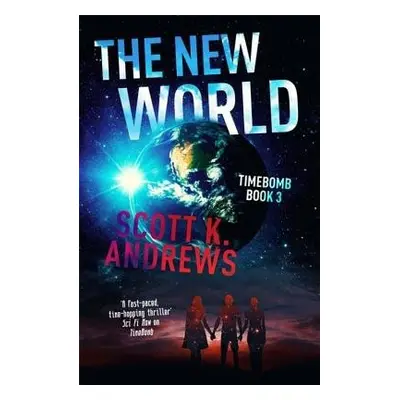 New World - Andrews, Scott K.