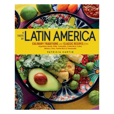 Taste of Latin America - Cartin, Patricia