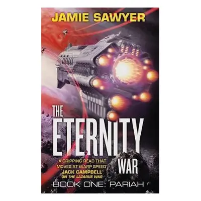 Eternity War: Pariah - Sawyer, Jamie