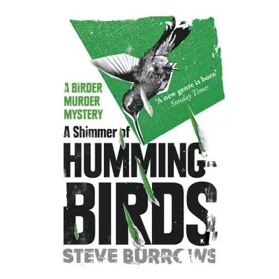 Shimmer of Hummingbirds - Burrows, Steve