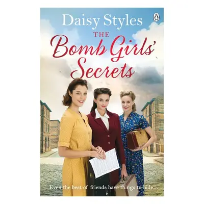 Bomb Girls’ Secrets - Styles, Daisy