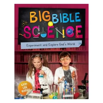 Big Bible Science - Green, Erin Lee